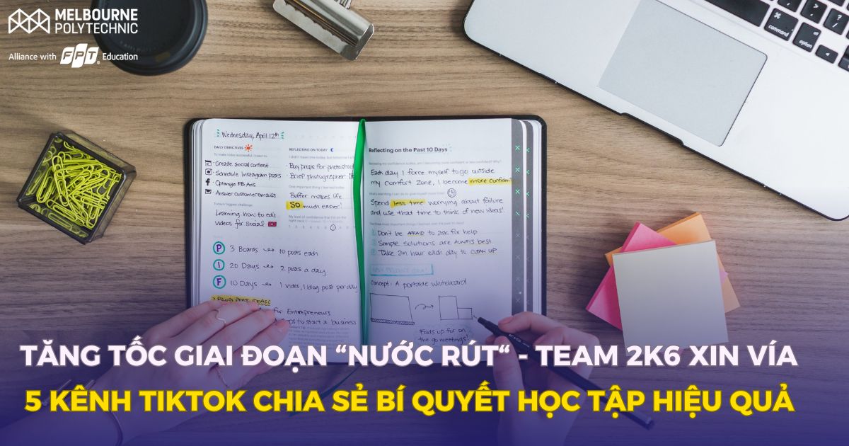 Tăng tốc giai đoạn nước rút: Team 2k6 “xin vía” 5 kênh Tiktok chia sẻ bí quyết học tập hiệu quả