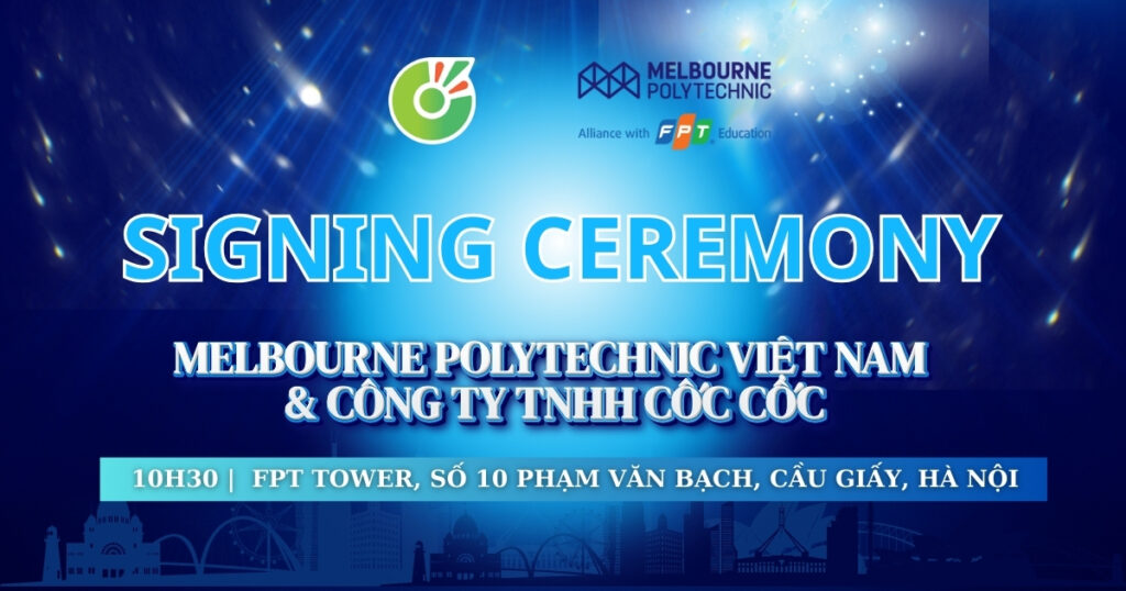 CÔNG BỐ SỰ KIỆN HỢP TÁC KÝ KẾT MOU GIỮA MELBOURNE POLYTECHNIC VIỆT NAM VÀ CÔNG TY TNHH CỐC CỐC