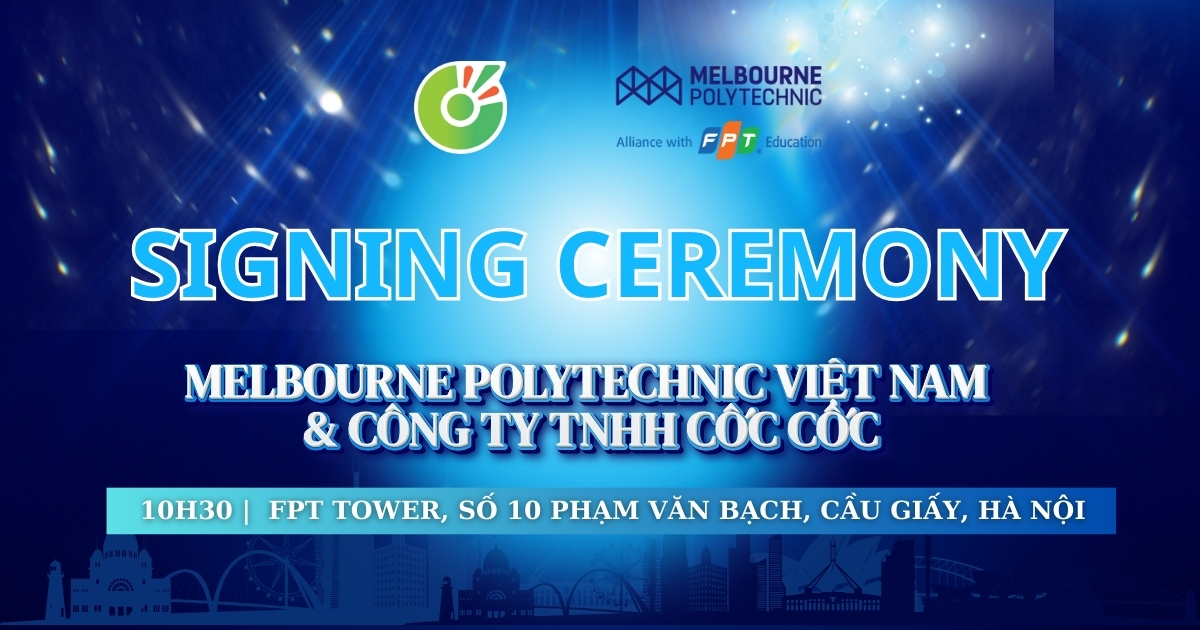 CÔNG BỐ SỰ KIỆN HỢP TÁC KÝ KẾT MOU GIỮA MELBOURNE POLYTECHNIC VIỆT NAM VÀ CÔNG TY TNHH CỐC CỐC