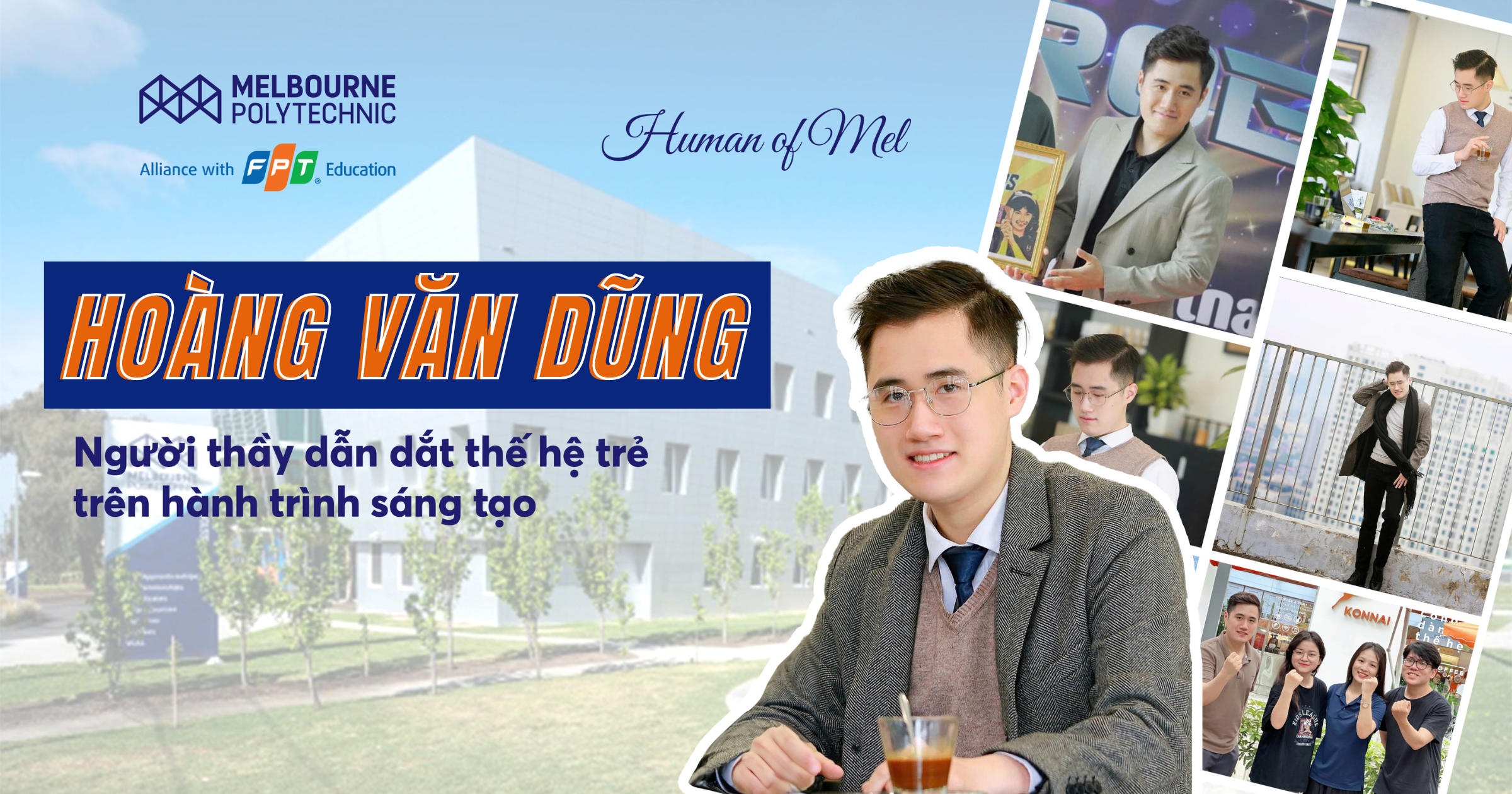 Thầy Hoàng Văn Dũng: “Ngọn đuốc sáng” dẫn lối Gen Z trên hành trình sáng tạo