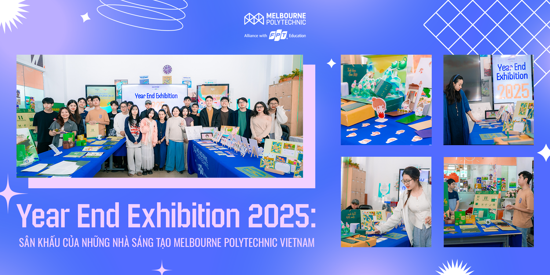 Year End Exhibition 2025: Sân khấu của những nhà sáng tạo Melbourne Polytechnic Vietnam – mãn nhãn với loạt ý tưởng độc đáo