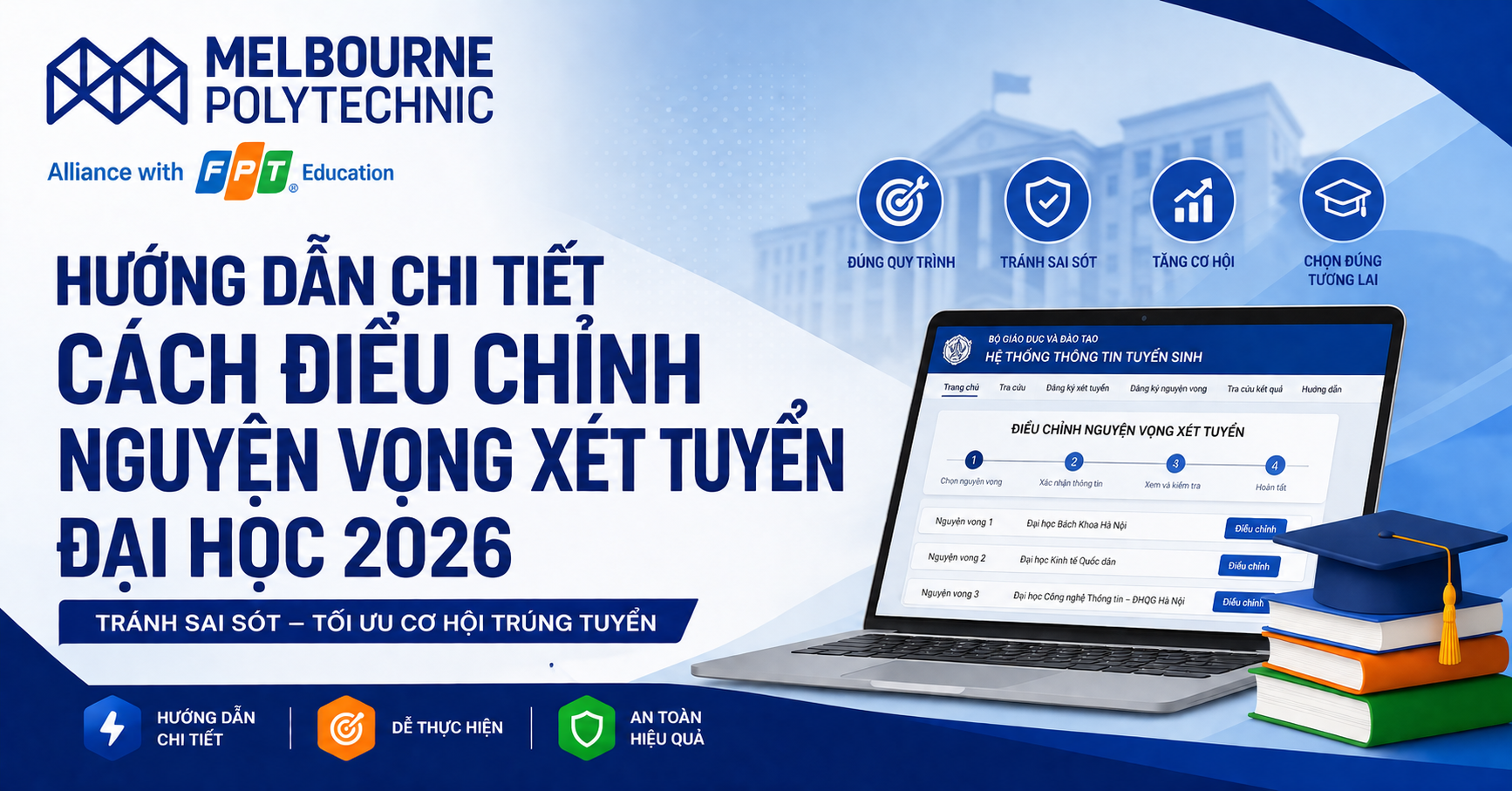 Hướng dẫn chi tiết cách điều chỉnh nguyện vọng xét tuyển đại học 2026 tránh sai sót