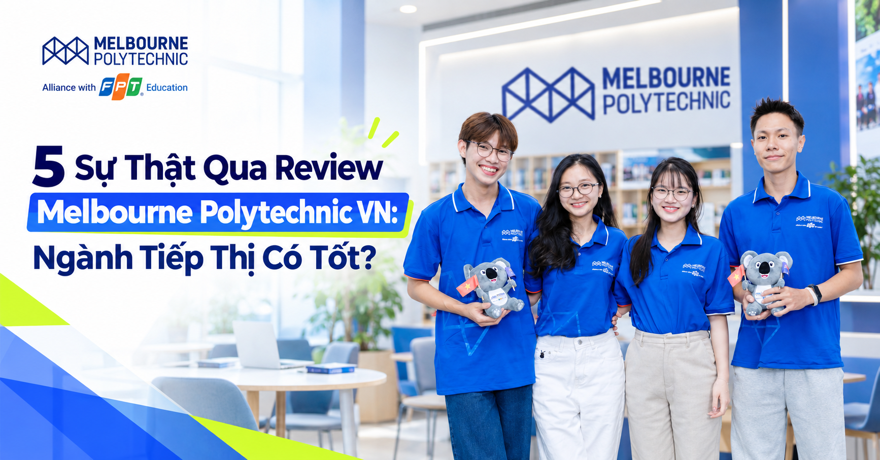 5 Sự Thật Qua Review Melbourne Polytechnic Việt Nam: Ngành Tiếp Thị Truyền Thông Có Tốt?