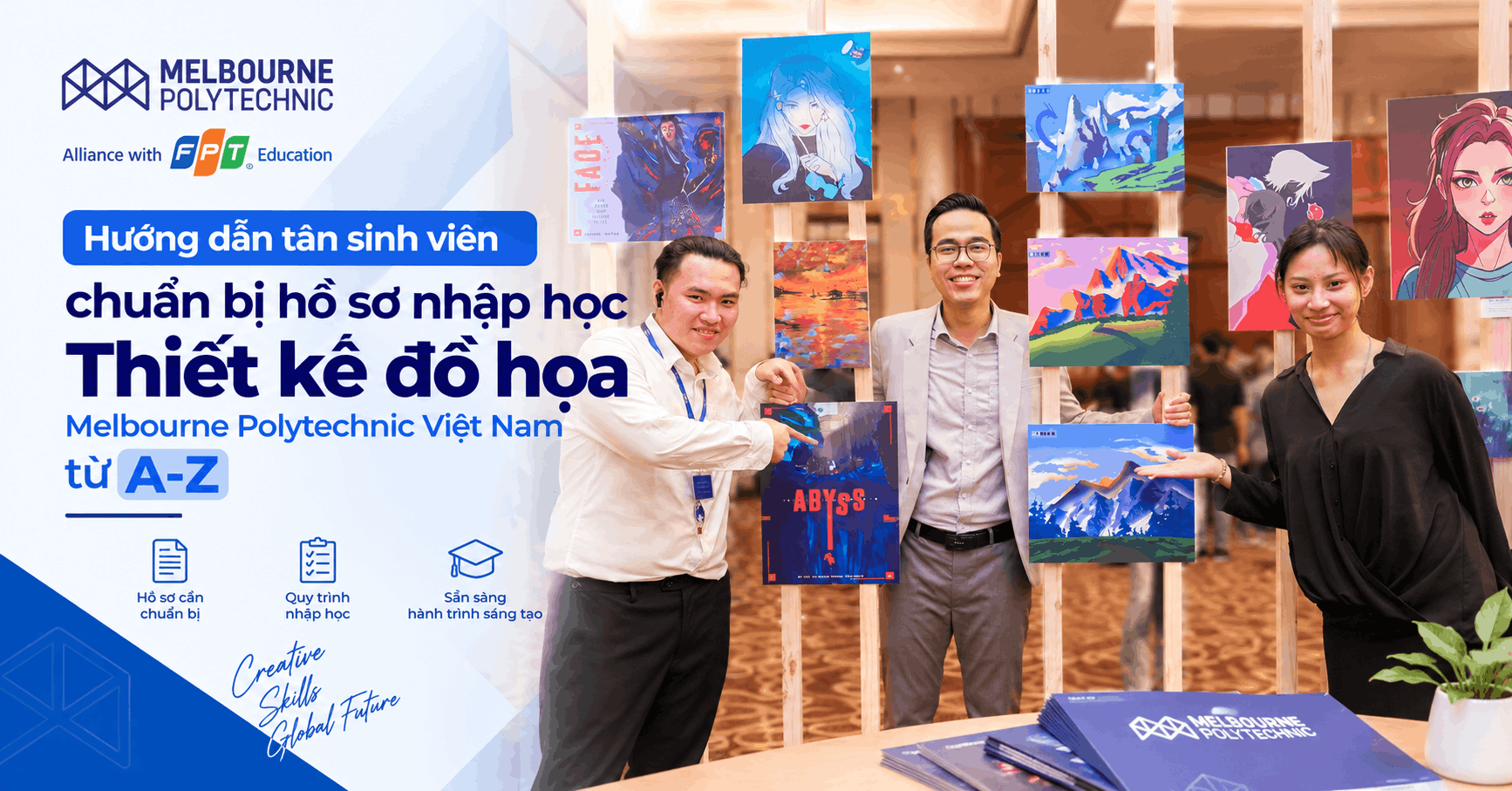 Hướng dẫn tân sinh viên chuẩn bị hồ sơ nhập học Thiết kế đồ họa Melbourne Polytechnic Việt Nam từ A-Z 