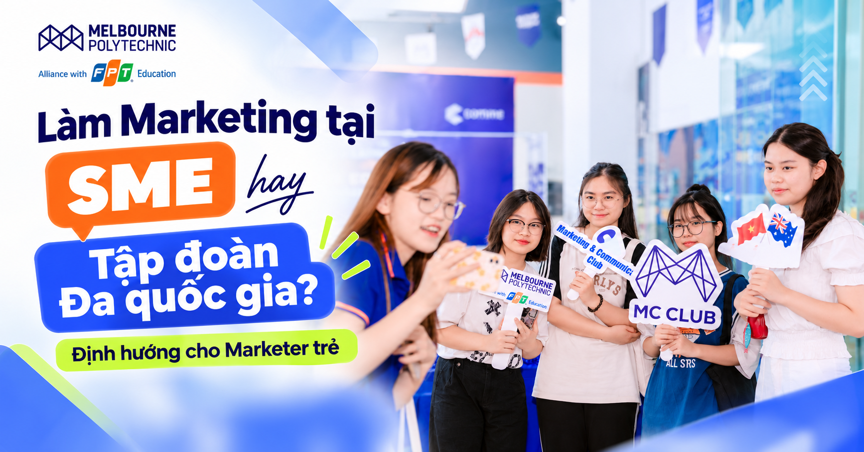 Làm Marketing tại SME hay Tập đoàn Đa quốc gia? Lời khuyên định hướng cho Marketer trẻ