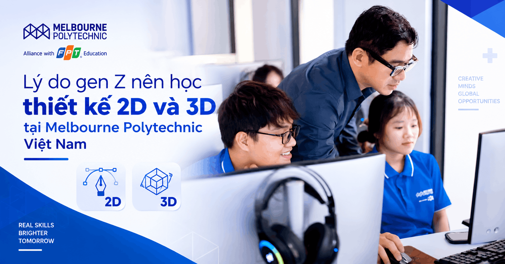 Lý do gen Z nên học thiết kế 2D và 3D tại Melbourne Polytechnic Việt Nam