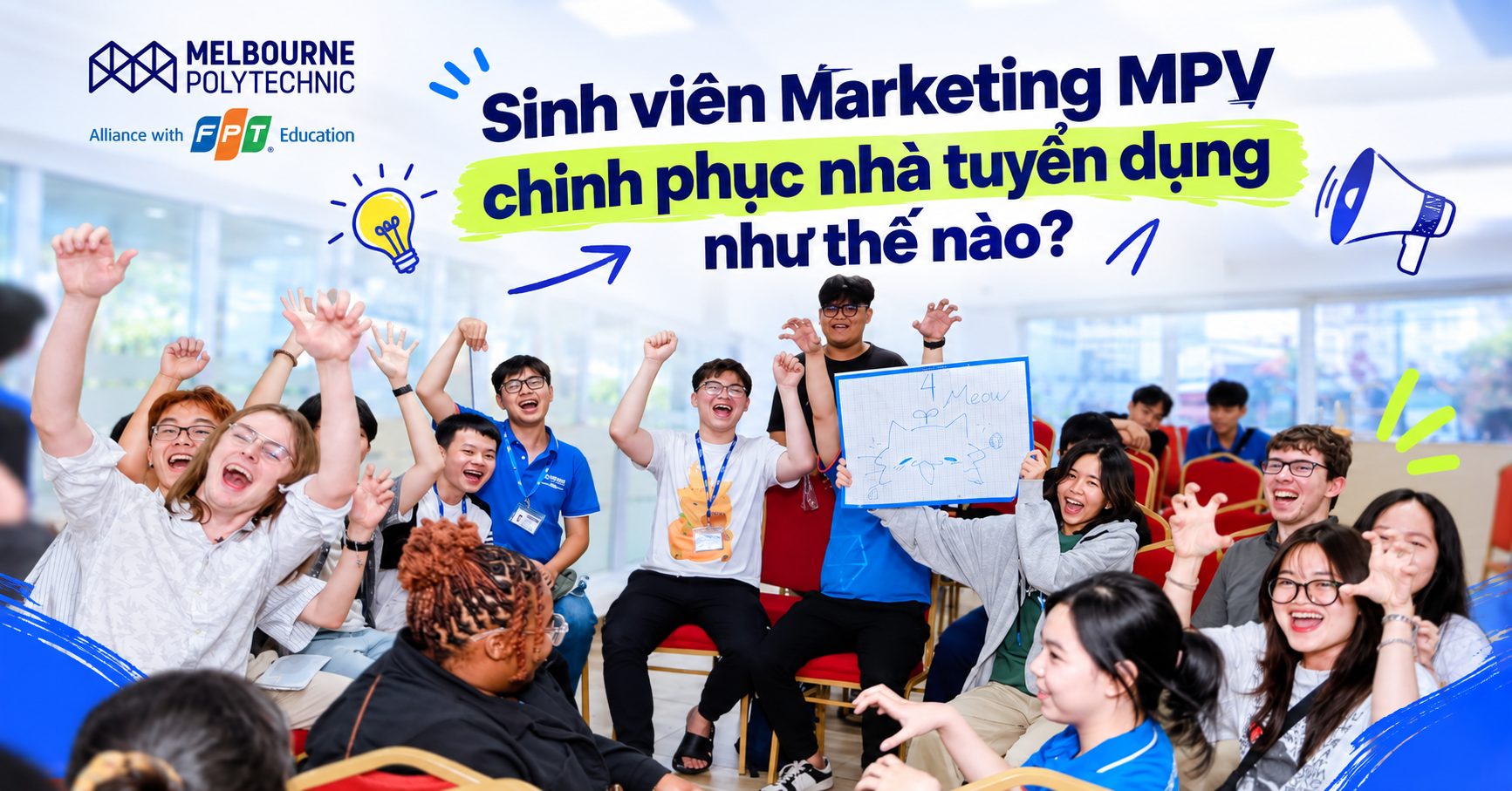 Sinh viên Marketing MPV chinh phục nhà tuyển dụng trong vòng phỏng vấn như thế nào?