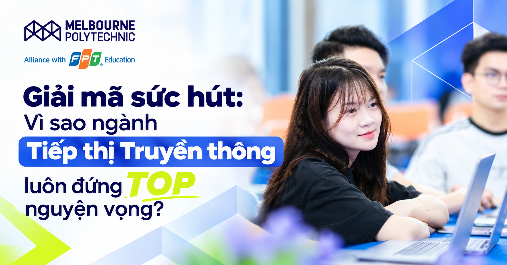 Vì sao chọn ngành Marketing? Giải mã sức hút ngành top 1 nguyện vọng