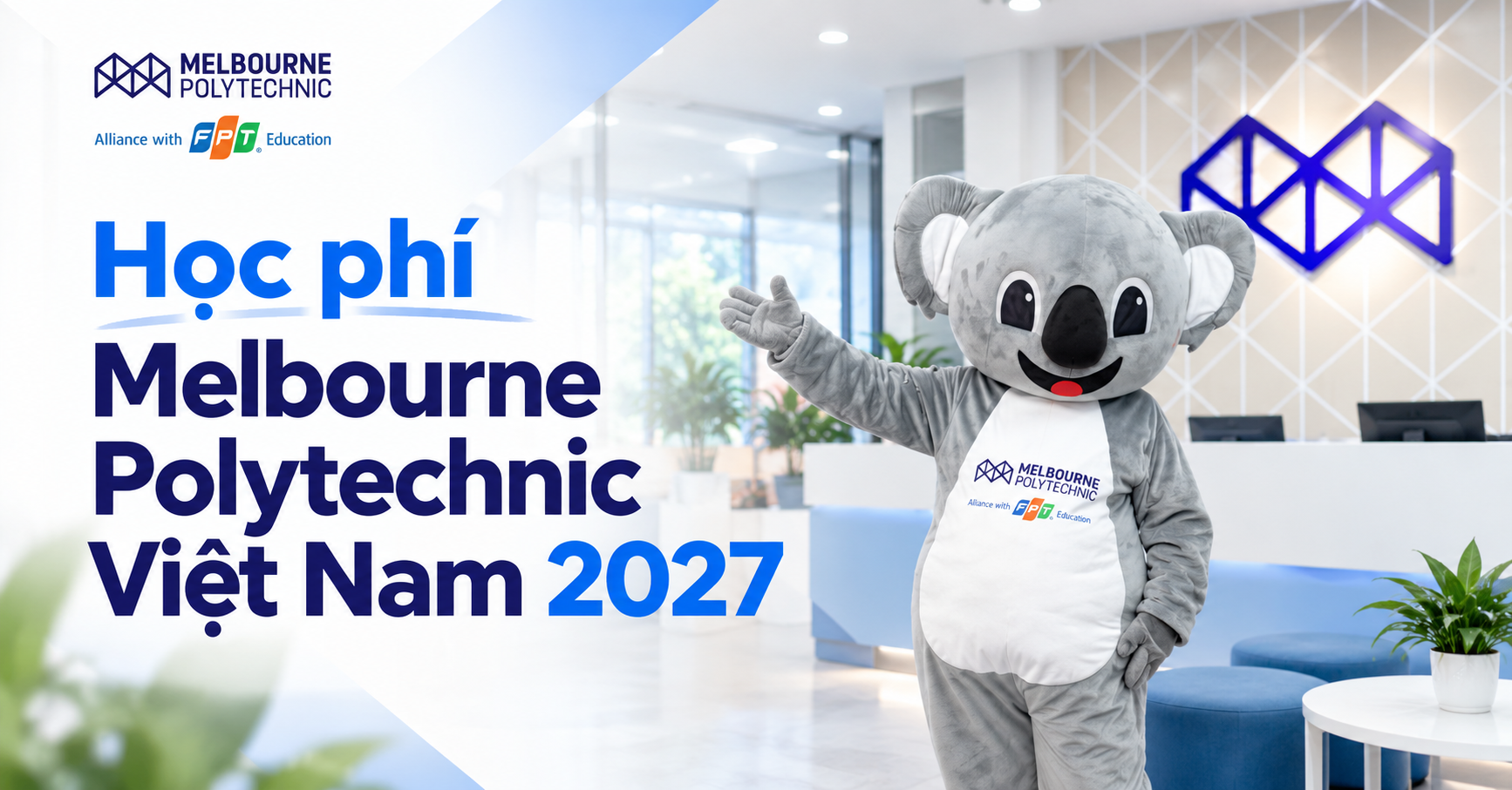 Học phí Melbourne Polytechnic Việt Nam là bao nhiêu? Cập nhật mới nhất năm 2027