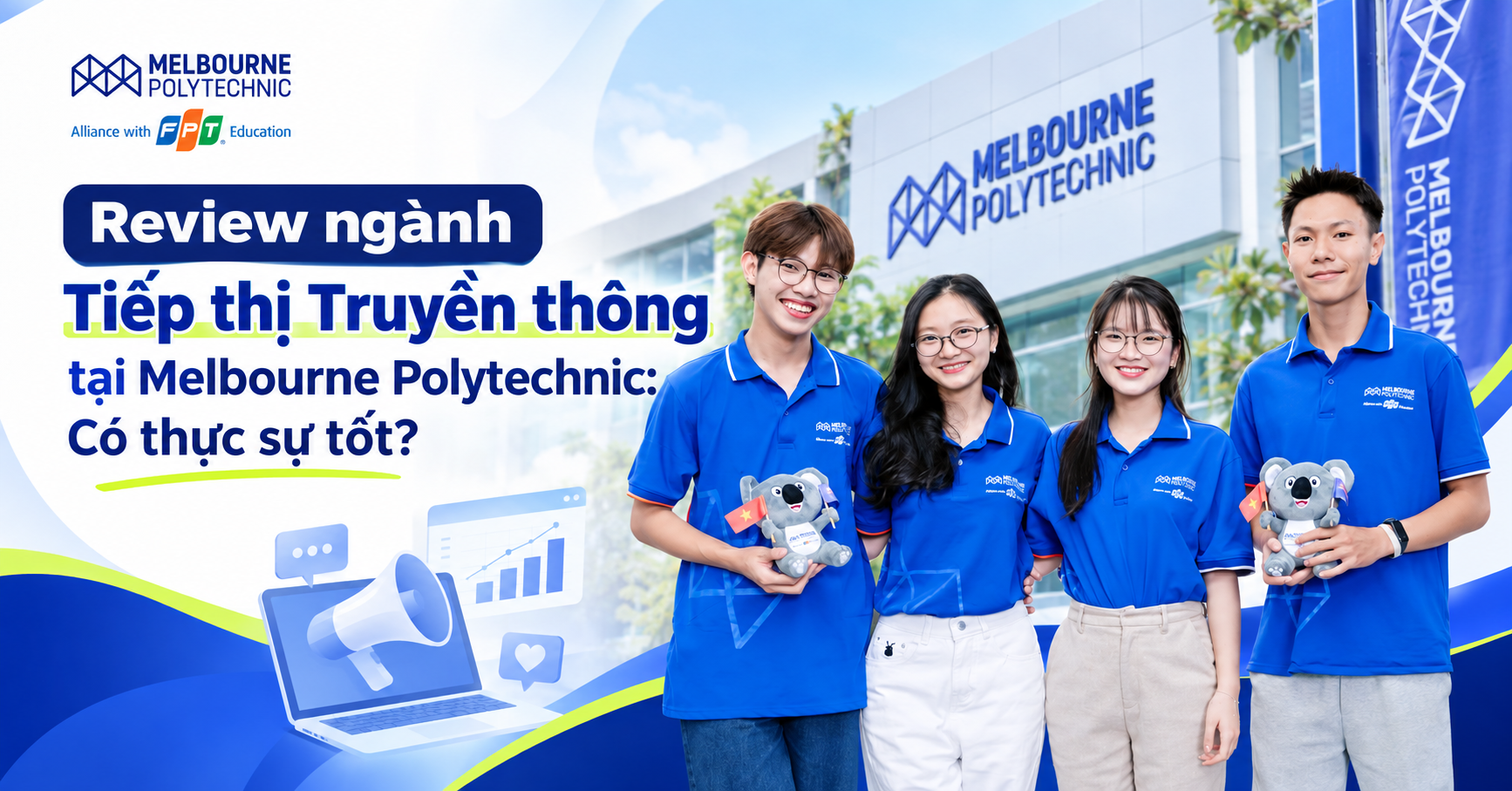 Review Ngành Tiếp Thị Truyền Thông Tại Melbourne Polytechnic Việt Nam: Có Thực Sự Tốt?