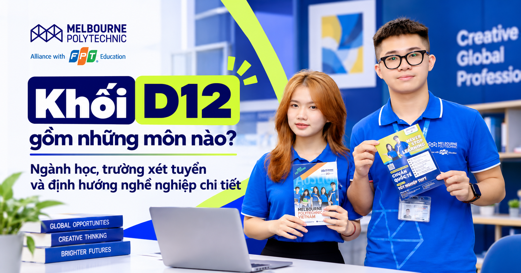 Khối D12 gồm những môn nào? Ngành học, trường xét tuyển và định hướng nghề nghiệp chi tiết