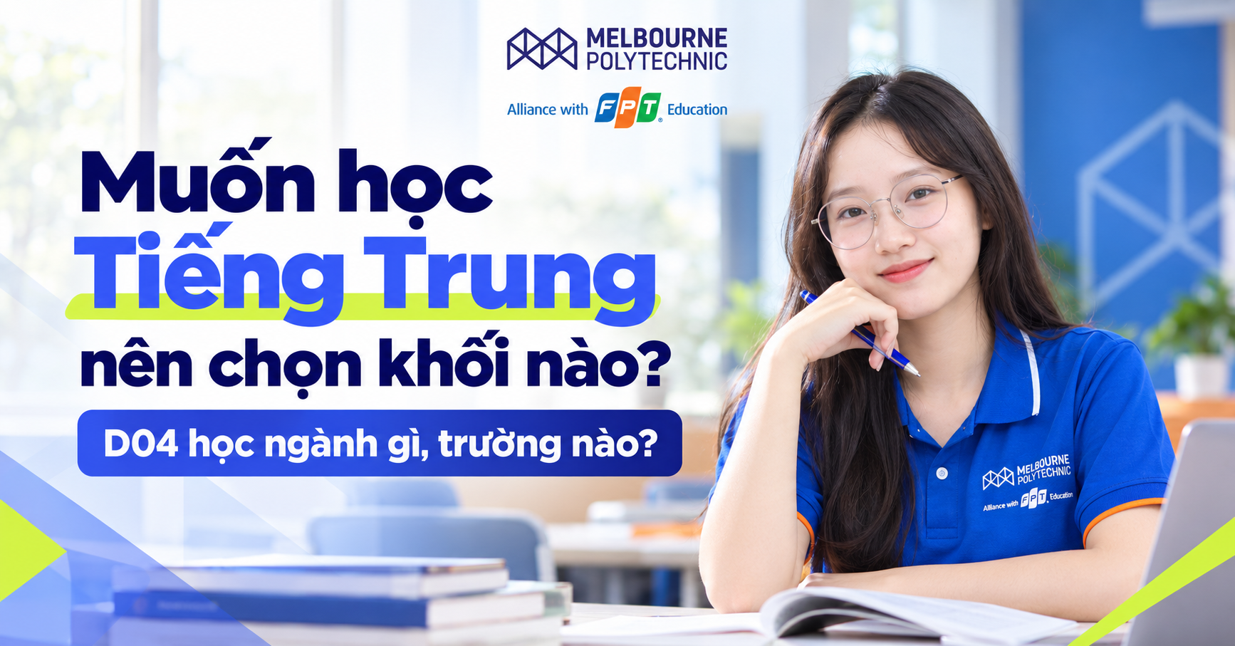 Muốn học Tiếng Trung nên chọn khối nào? Chi tiết khối D04, ngành học và danh sách trường xét tuyển