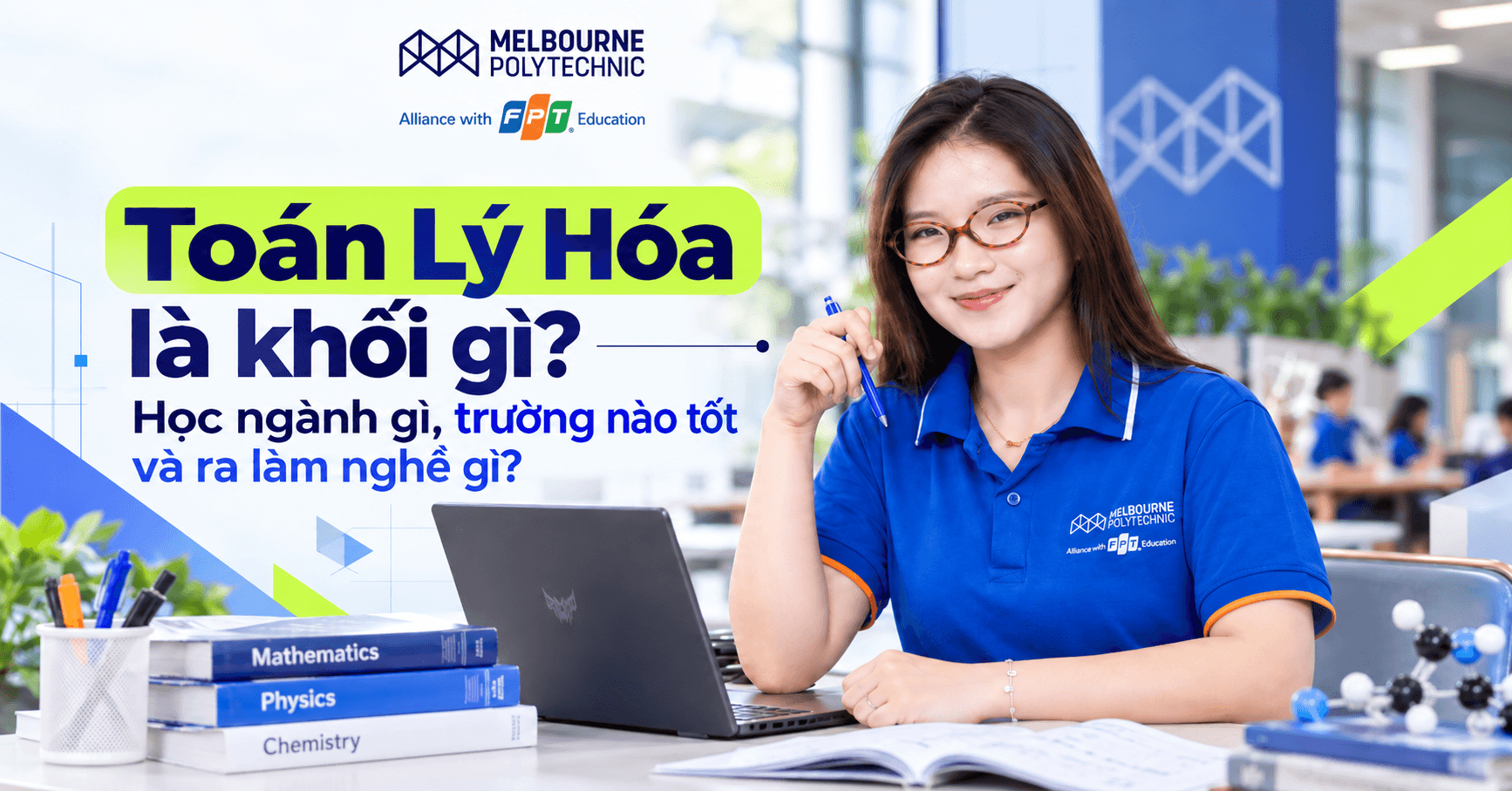 Toán Lý Hóa là khối gì? Học ngành gì, trường nào tốt và ra làm nghề gì?
