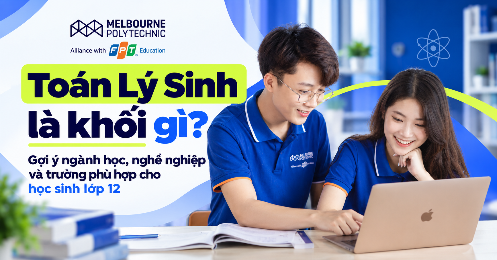 Toán Lý Sinh là khối gì? Gợi ý ngành học, nghề nghiệp và trường phù hợp cho học sinh lớp 12