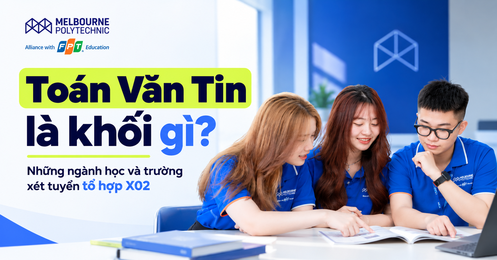Toán Văn Tin là khối gì? Những ngành học và trường xét tuyển tổ hợp X02