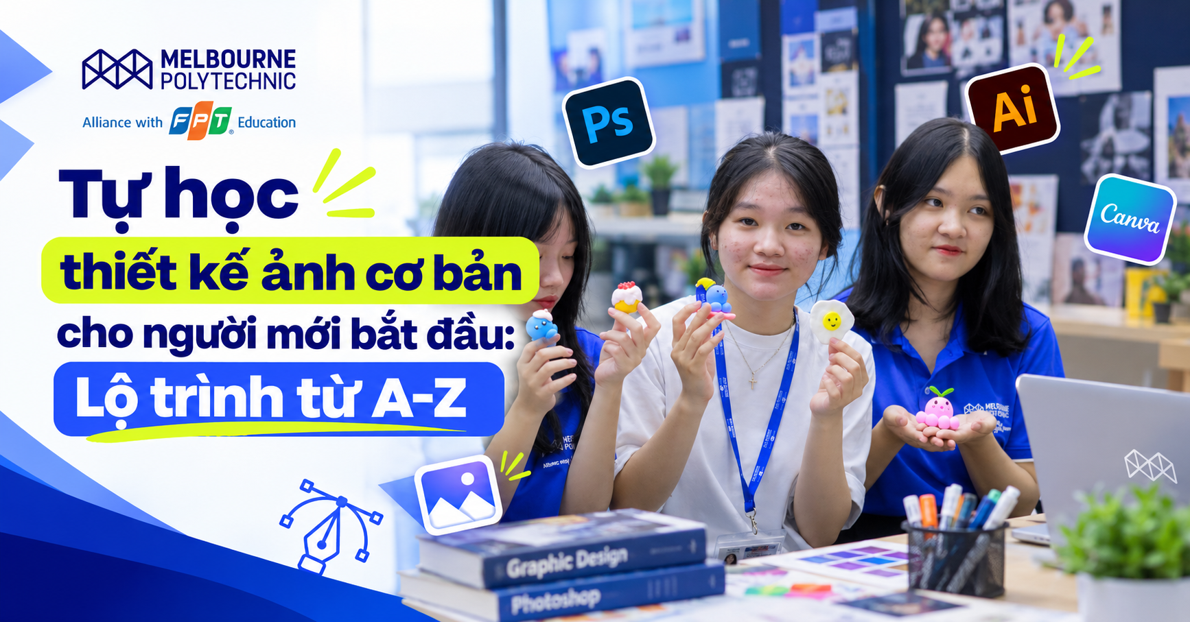 Tự học thiết kế ảnh cơ bản cho người mới bắt đầu: Lộ trình từ A-Z